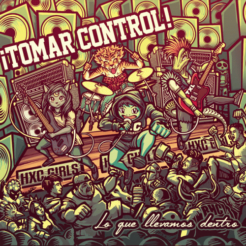 Tomar Control : Lo Que Llevamos Dentro